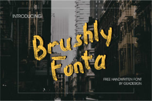 Brushly Fonta: A Bold Urban Handwritten Typeface