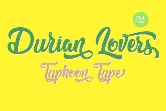 Enhance Your Campaigns with Durian Lovers Font
