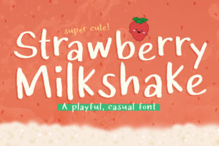 Strawberry Milkshake: A Playful Font for Your Brand